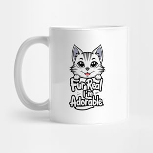 Fur real I'm adorable Mug